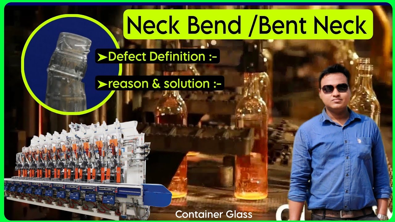 Neck Bend / Bent Neck Defect | Neck Defect | Container Glass Bottles Defect | #containerglass