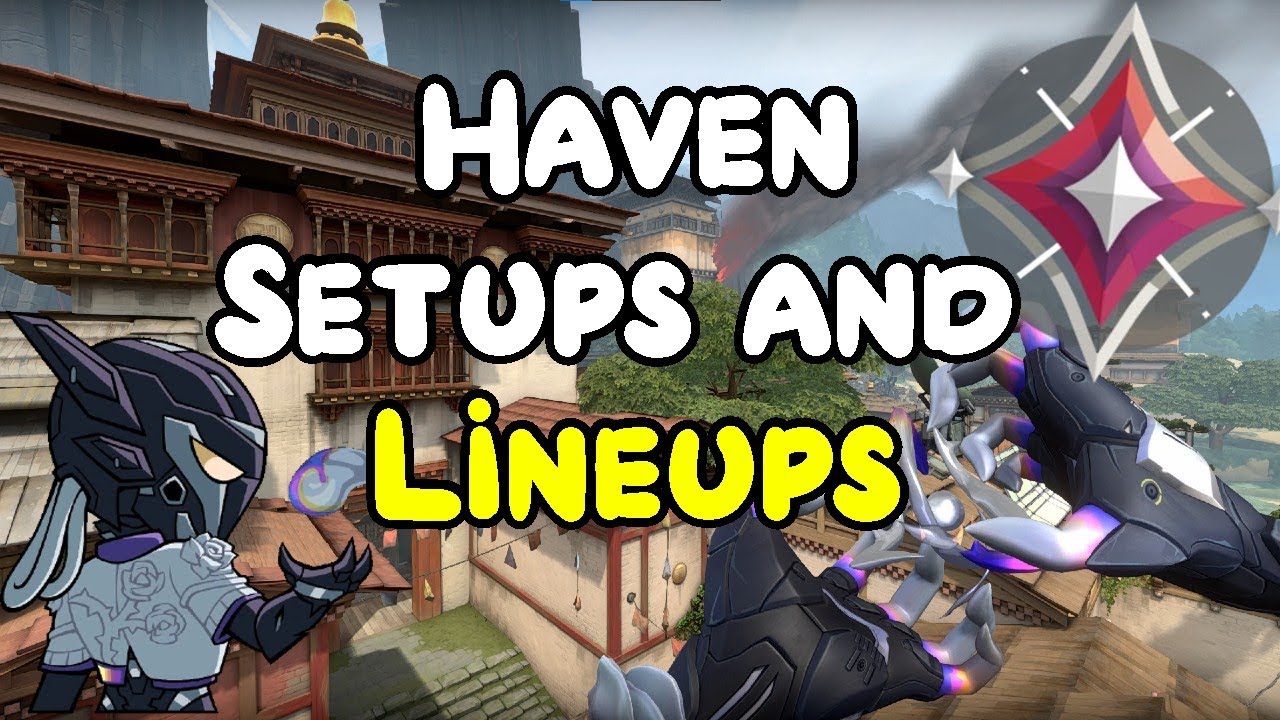 VYSE Haven Lineups and Setups Guide *NEW AGENT*