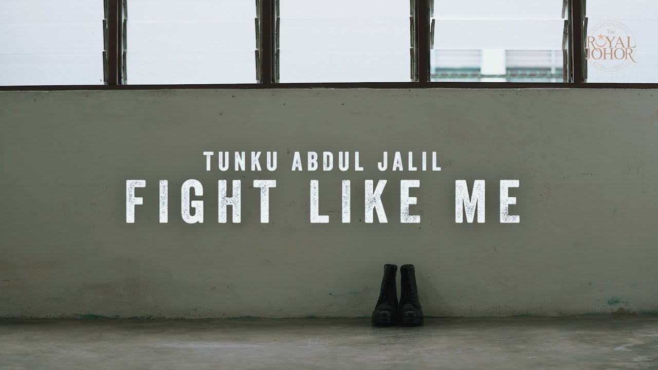 TUNKU ABDUL JALIL : FIGHT LIKE ME (DOKUMENTARI KHAS)