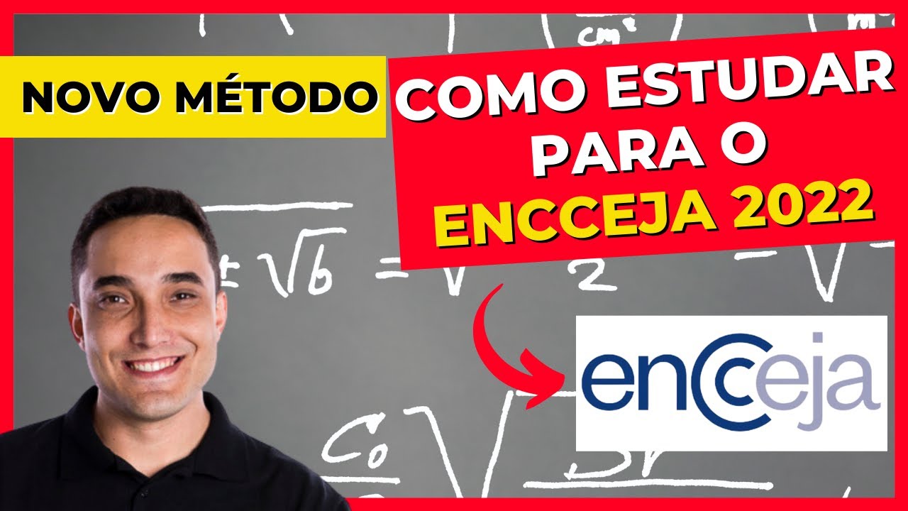 👨&zwj;🎓 COMO ESTUDAR PARA O ENCCEJA 2022? [NOVO M&Eacute;TODO]