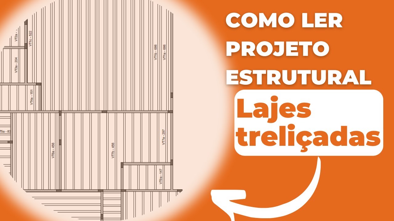 COMO LER PROJETO ESTRUTURAL #10 - LAJES TRELIÇADAS