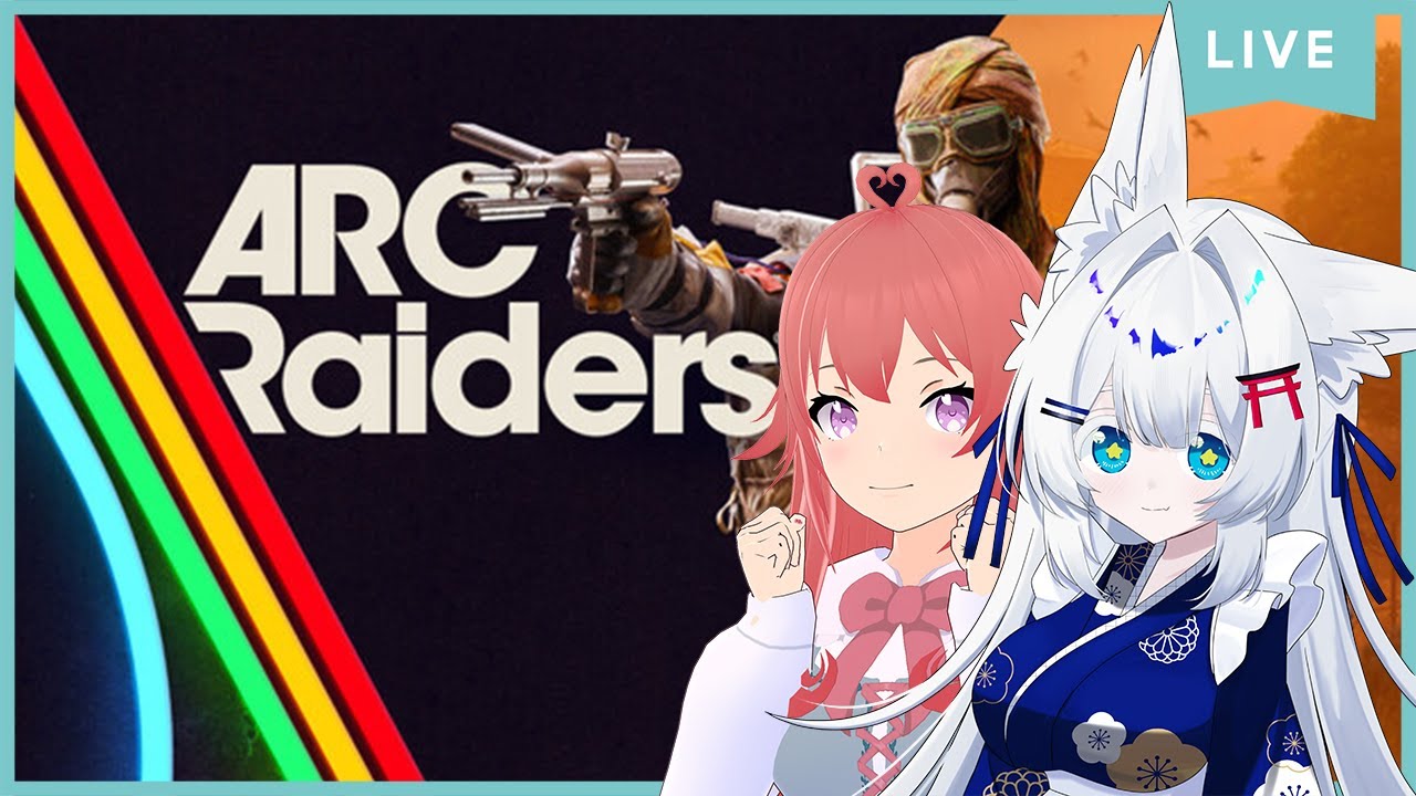 妖精と狐がやる初見ARC Raiders!!!#1