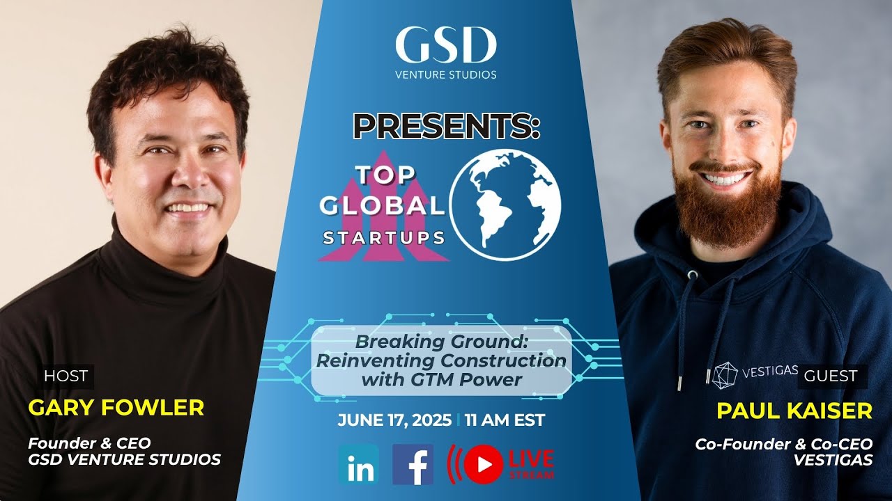 GSD Presents: Top Global Startups with Paul Kaiser