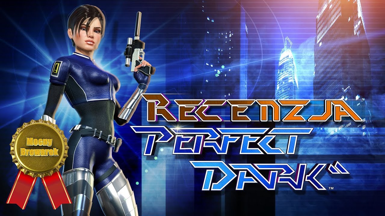Trylogia Perfect Dark - ambitna i imponująca
