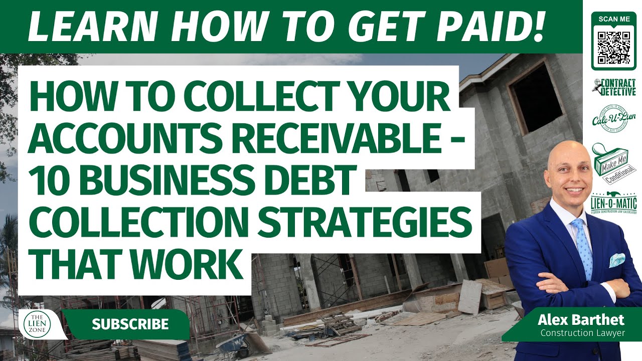 How to Collect Your Accounts Receivable - 10 Business Debt Collection Strategies that Work