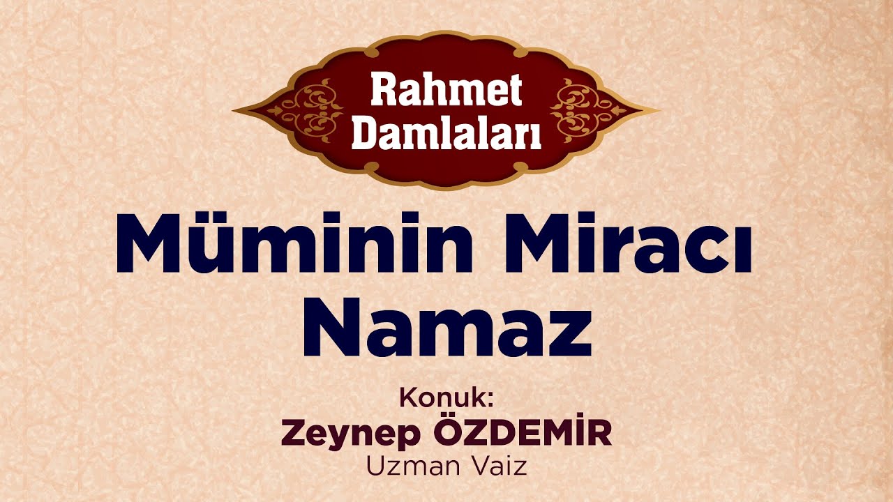 Müminin Miracı Namaz