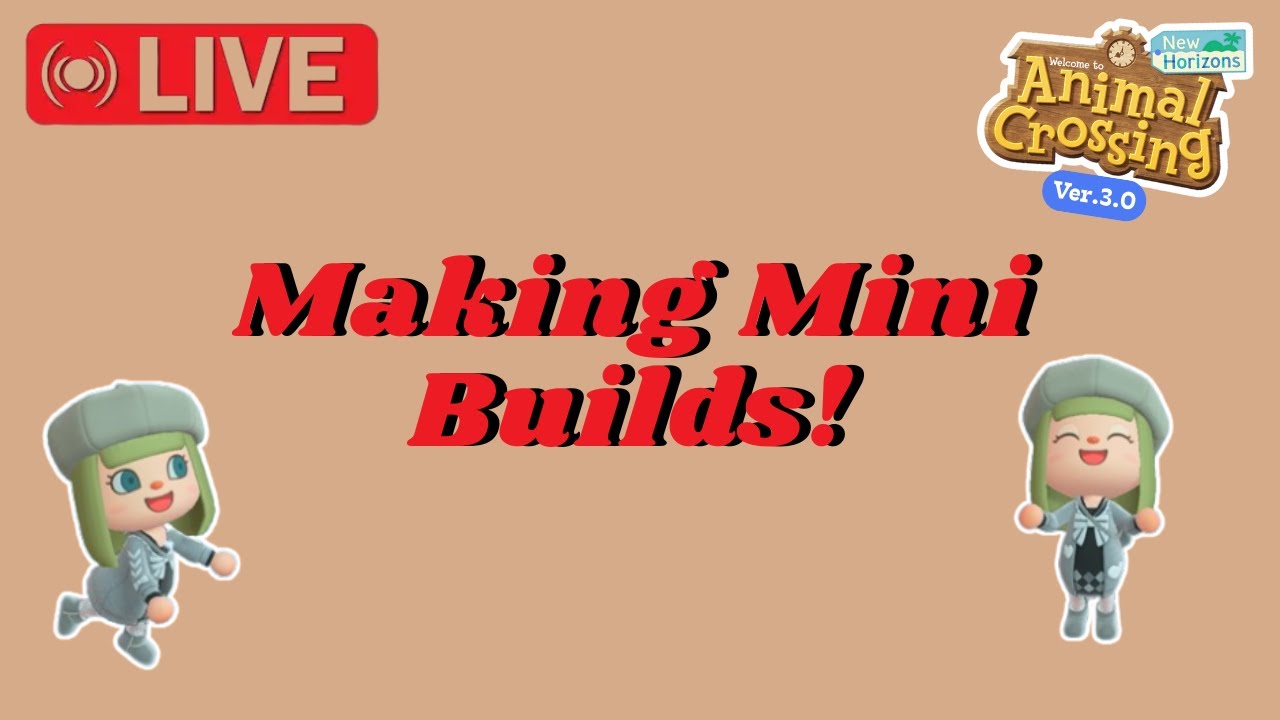 Making Mini Builds + Chat with me! – LIVE #10
