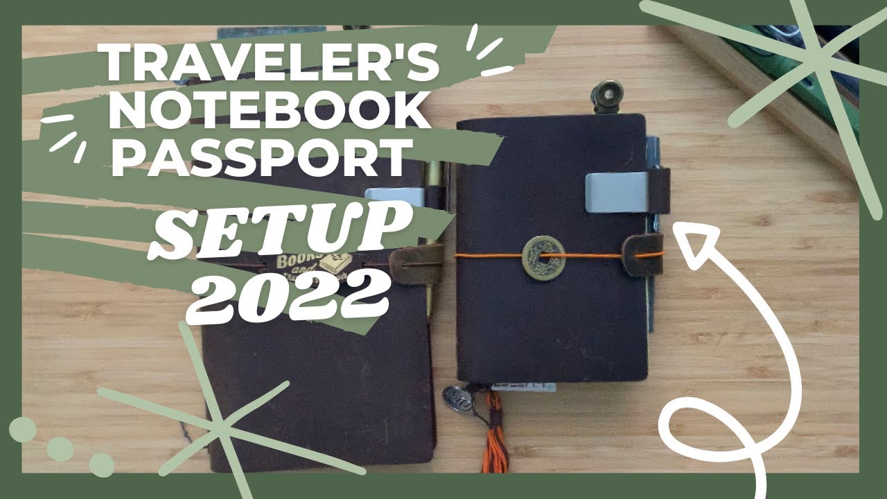 Traveler's Notebook Passport  || EDC Setup 2022!!