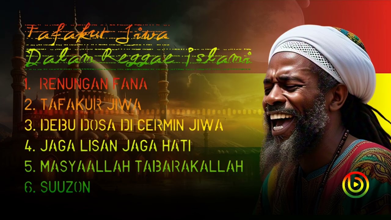 Tafakur Jiwa dalam Reggae Islami | By Bidz