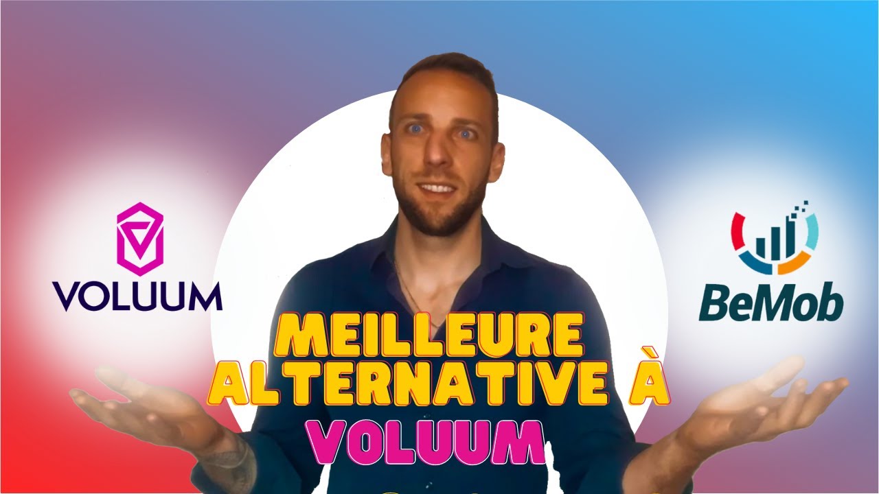 Meilleure alternative à VOLUUM