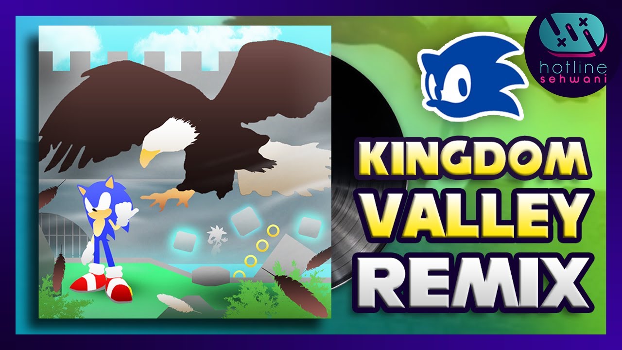 Kingdom Valley SynthWave【﻿ＲＥＭＩＸ】Sonic The Hedgehog 2006 Hotline Sehwani