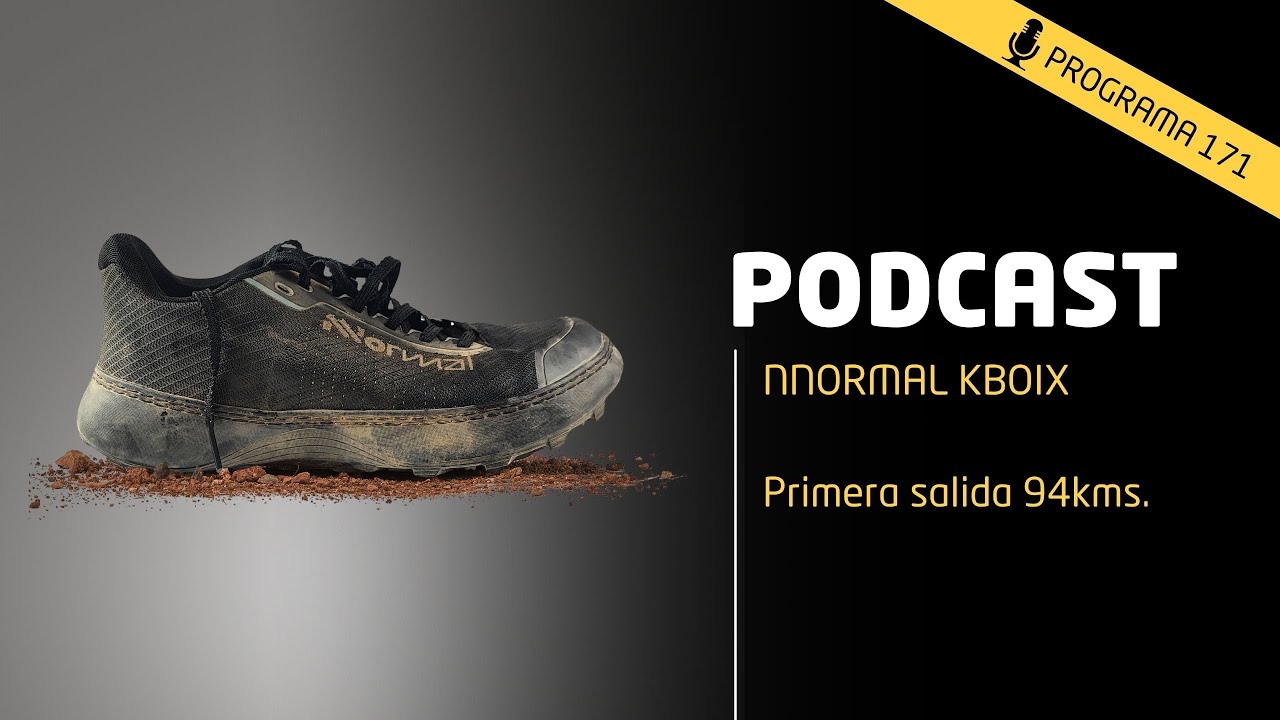 171 | NNORMAL Kboix, primera salida 94kms. y consideraciones