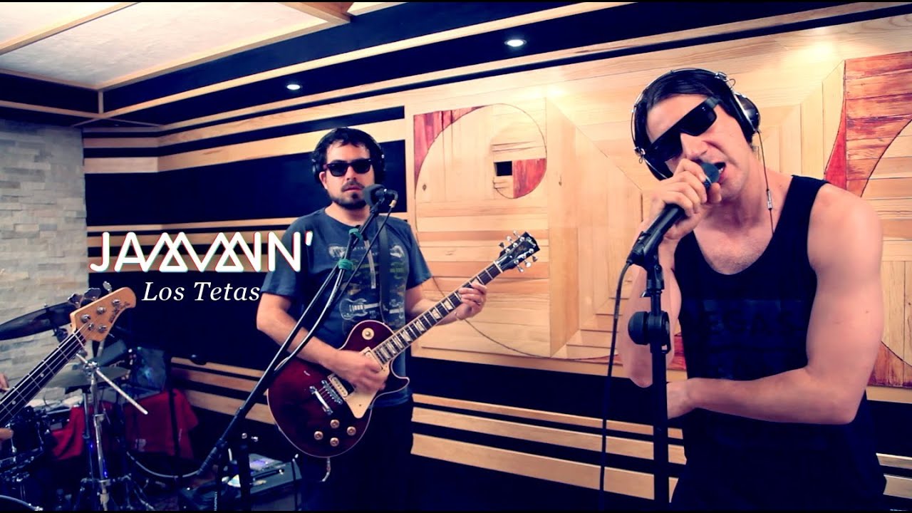 Jammin' :: Los Tetas