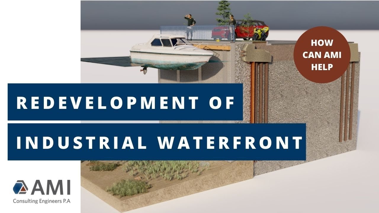 Redevelopment of Industrial Waterfront