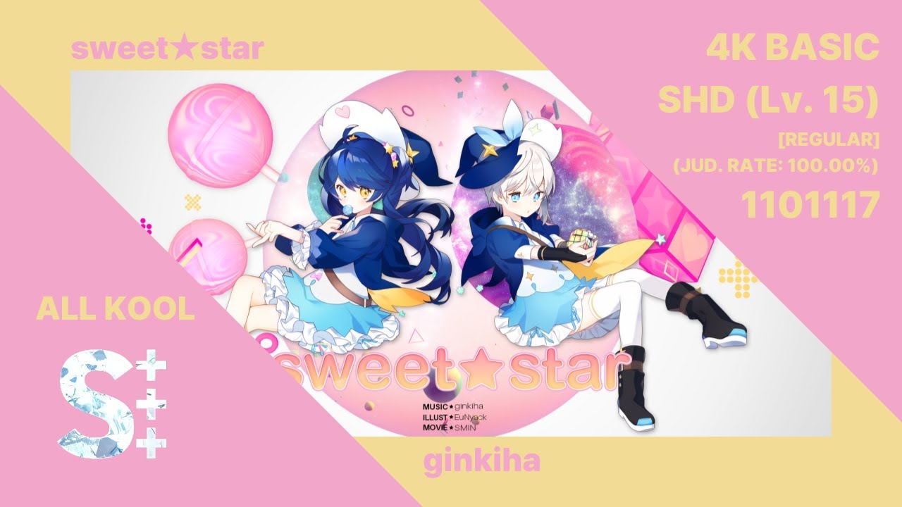 〚EZ2ON REBOOT : R〛sweet★star - ginkiha _ 4K BASIC SHD 15 ALL KOOL