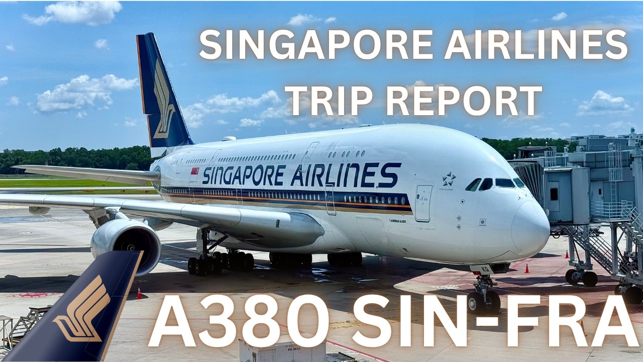 TRIP REPORT | Singapore Airlines Airbus A380 | Singapore to Frankfurt
