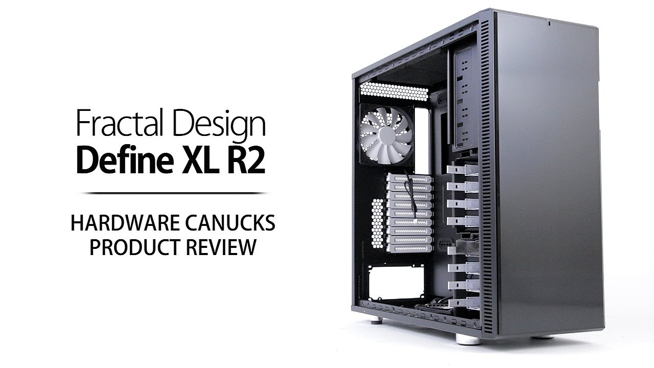 Fractal Design Define XL R2 Review