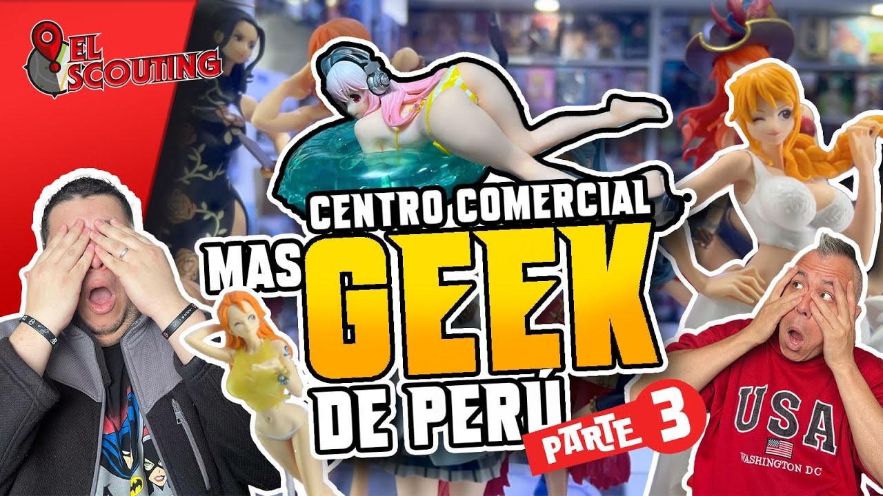 El Scouting - Centro comercial Arenales! la meca GEEK en lima!