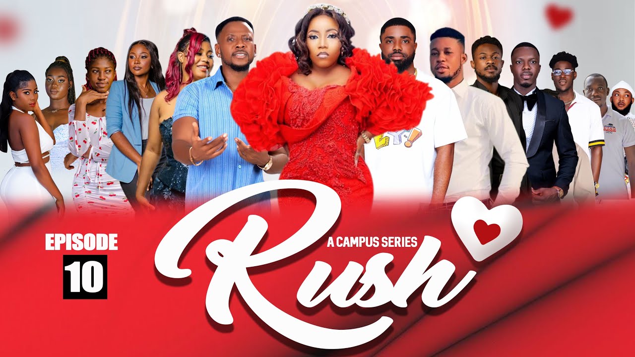 RUSH A Campus Series SE01 Episode 10