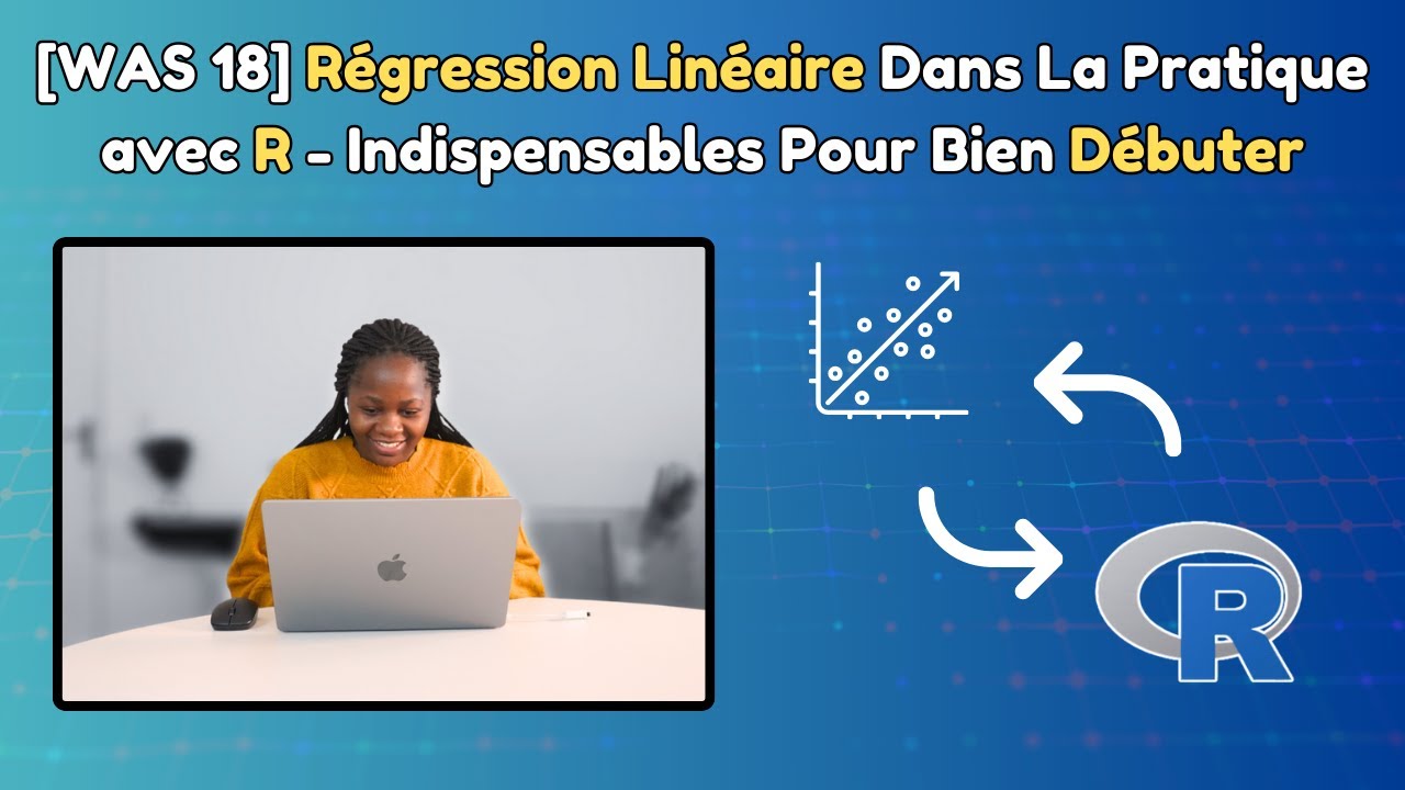 [WAS18] Régression Linéaire Dans La Pratique avec R - Indispensables Pour Bien Débuter