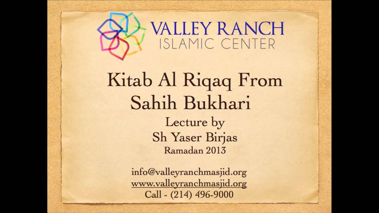 Kitab Al Riqaq from Sahih Bukhari Part 2