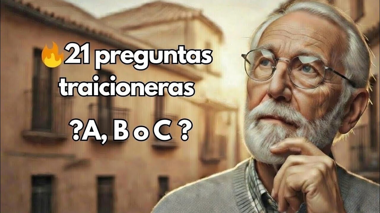 🔥 21 preguntas traicioneras❓ A, B o C