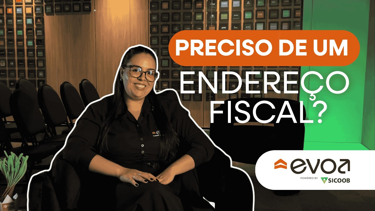 Endereço Fiscal: Tudo que você precisa saber! | EVOA