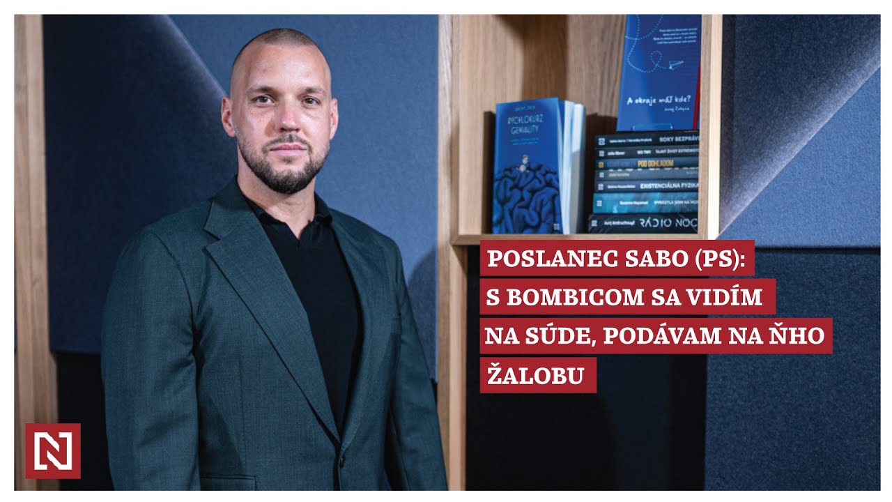 Poslanec Sabo: S Bombicom sa uvid&iacute;m na s&uacute;de, pod&aacute;vam naňho žalobu