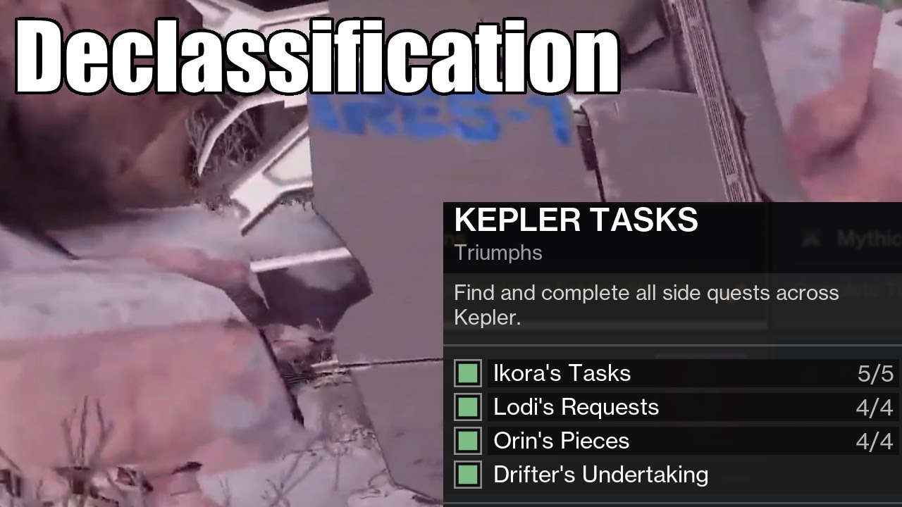 Declassification Walkthrough | Ikora Tasks | Kepler Tasks