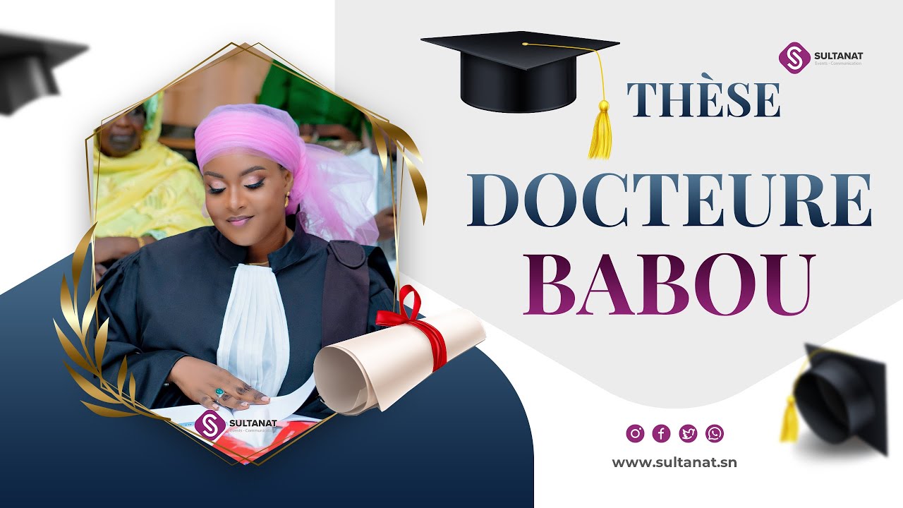 Soutenance de thèse de doctorat - Dr BABOU à l'UCAD - FMPO Sénégal +221 78 592 32 32 www.sultanat.sn