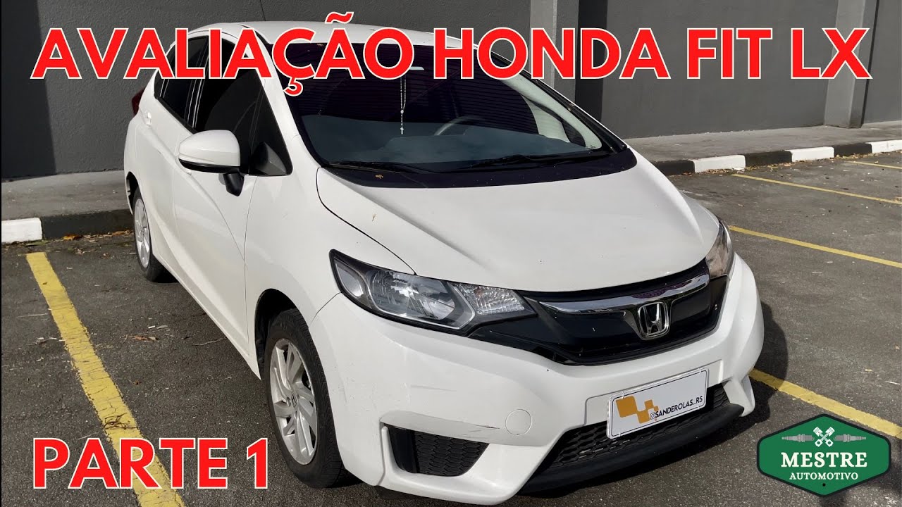 HONDA FIT 1.5 LX 2016 - o MELHOR CARRO para sua ROTINA! - PARTE 1