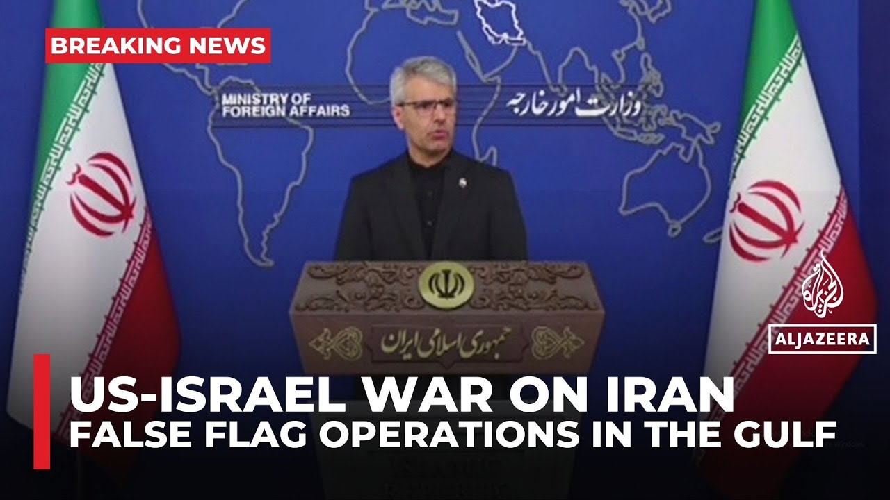 Iran's FM spokesman denies responsibility in all Gulf attacks, warns of US–Israel ‘false flag’