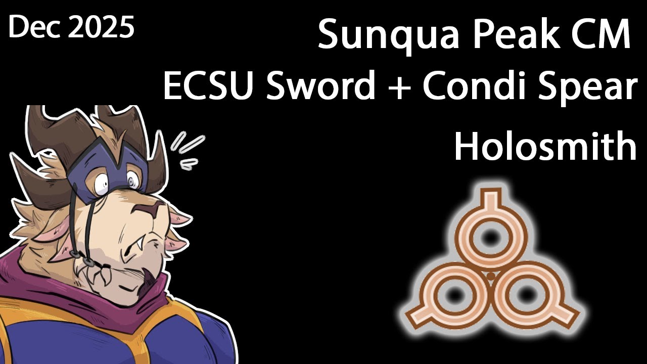 GW2 | ECSU + Spear Holosmtih | Sunqua Peak CM | Dec 2025