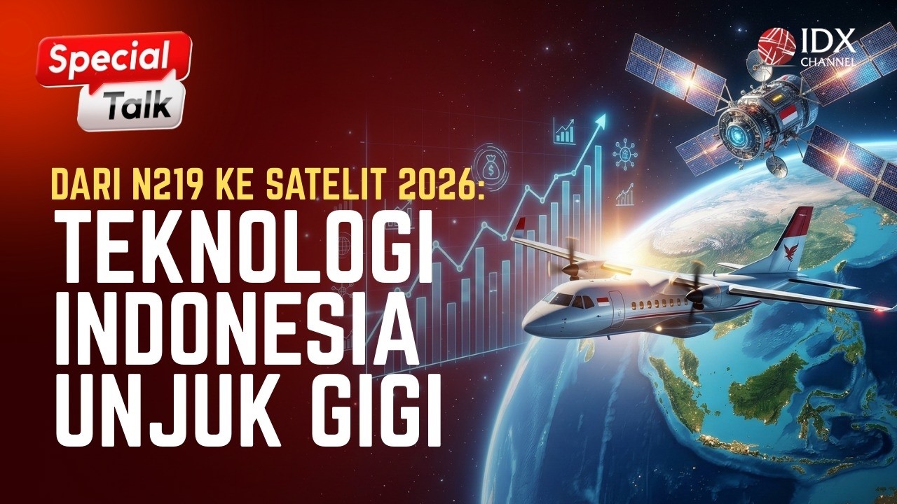 Dari N219 ke Satelit 2026: Teknologi Indonesia Unjuk Gigi | SPECIAL TALK
