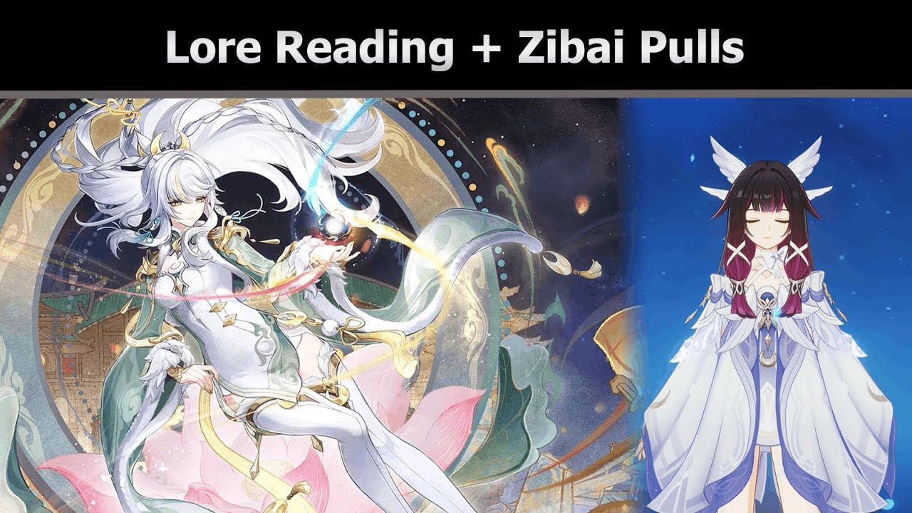 LORE TIME!!! | Reading Most of 6.3 / Luna IV's Lore + Pulling for Zibai