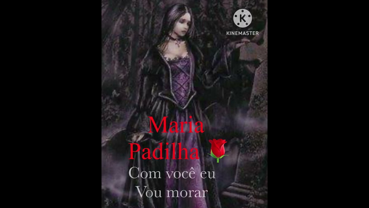 Maria Padilha bom você eu vou morar 