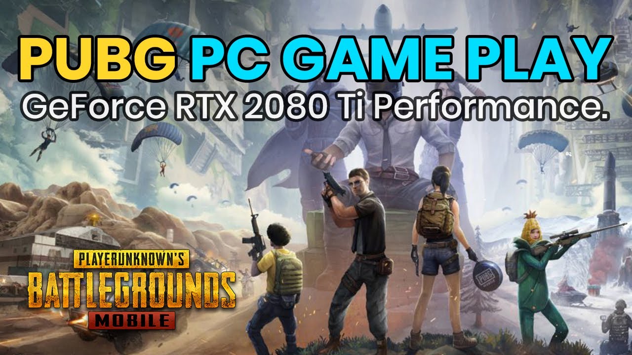 PUBG PC Game play - GeForce RTX 2080 Ti Performance