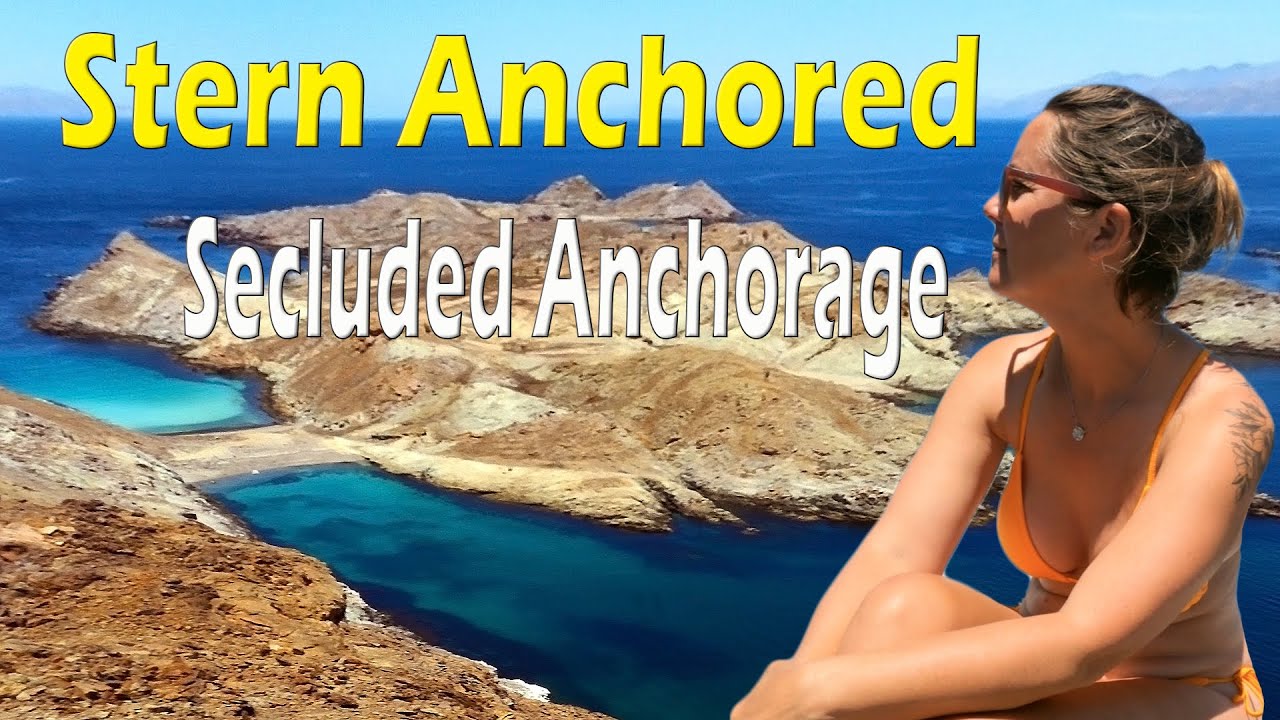 Sailing Life: Stern anchored are we to close to land?