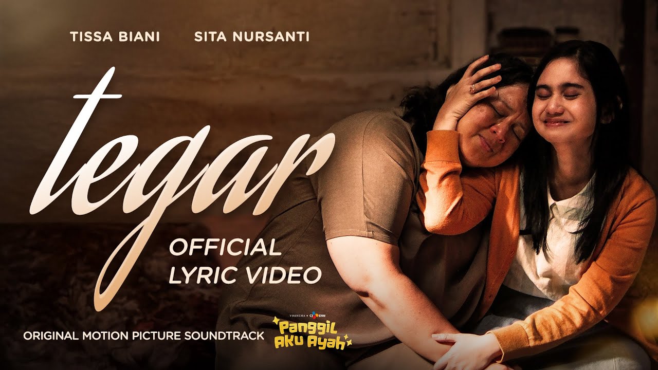 Tissa Biani, Sita Nursanti - Tegar | Official Lyric Video