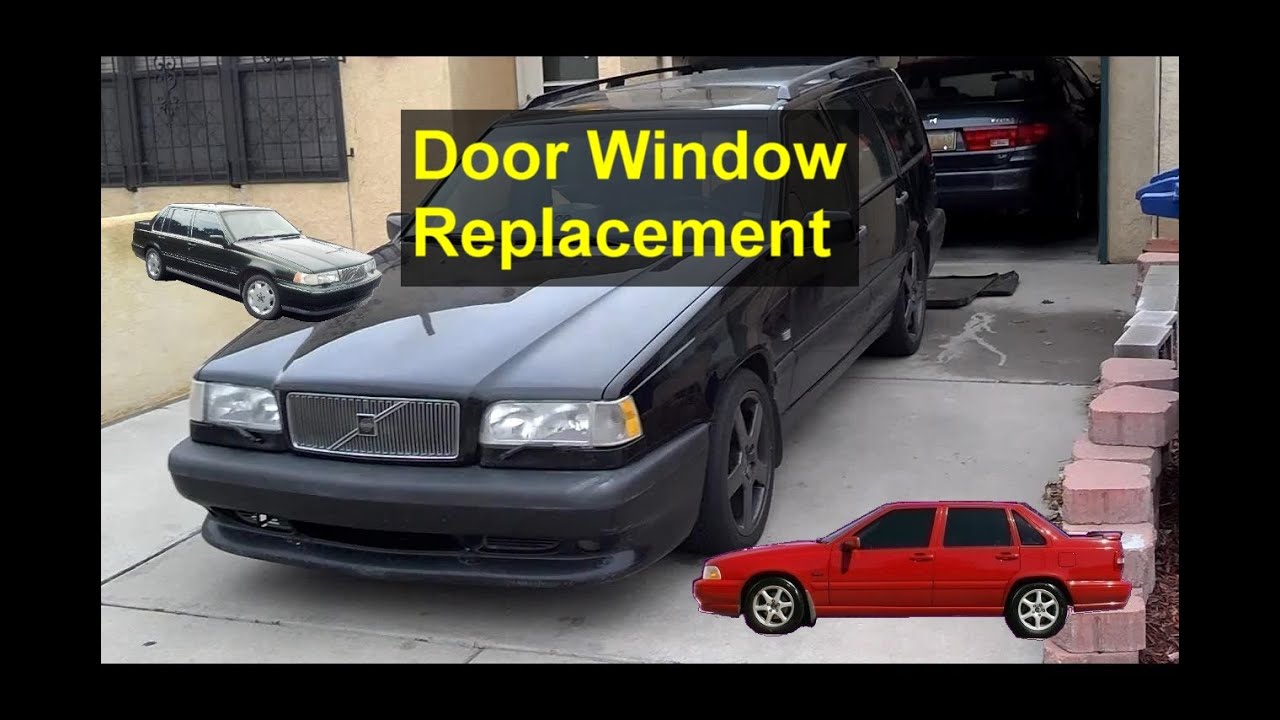 Car door glass window removal, installation, replacement, Volvo 850, S70, V70, XC70, etc. - VOTD