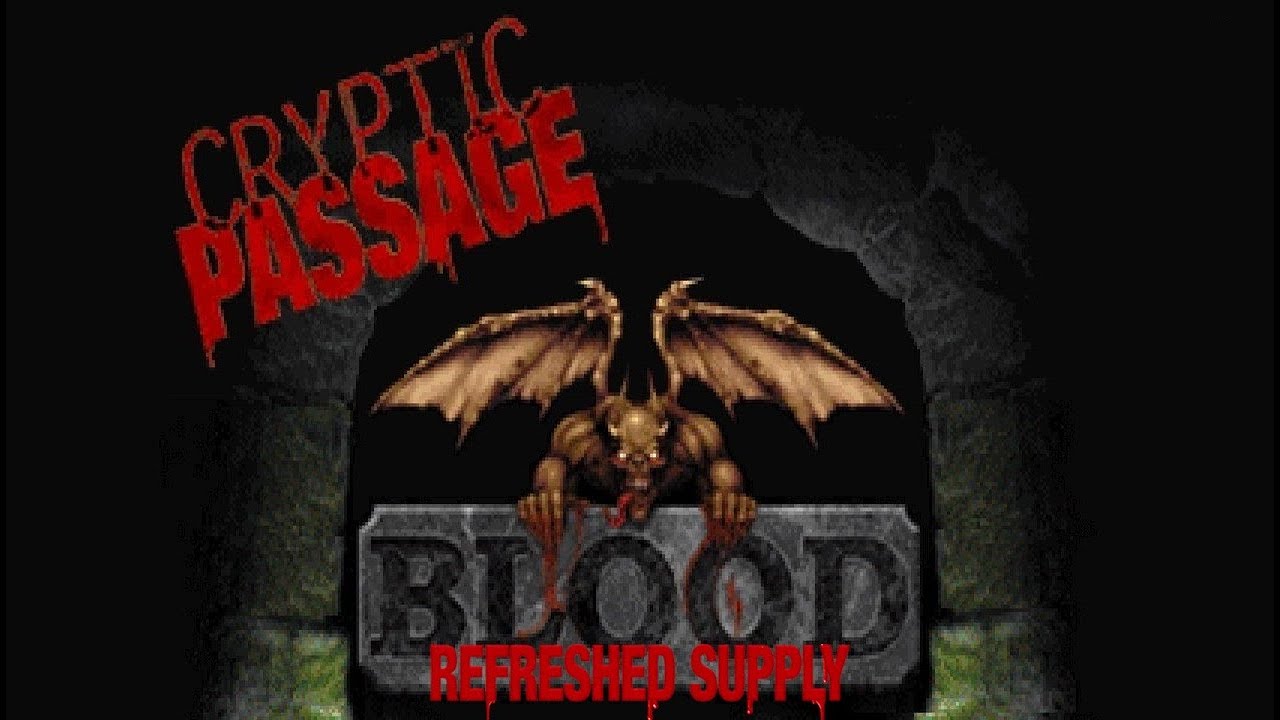 BLOOD Refreshed Supply Episode V: Cryptic Passage (Extra Crispy | All Secrets)