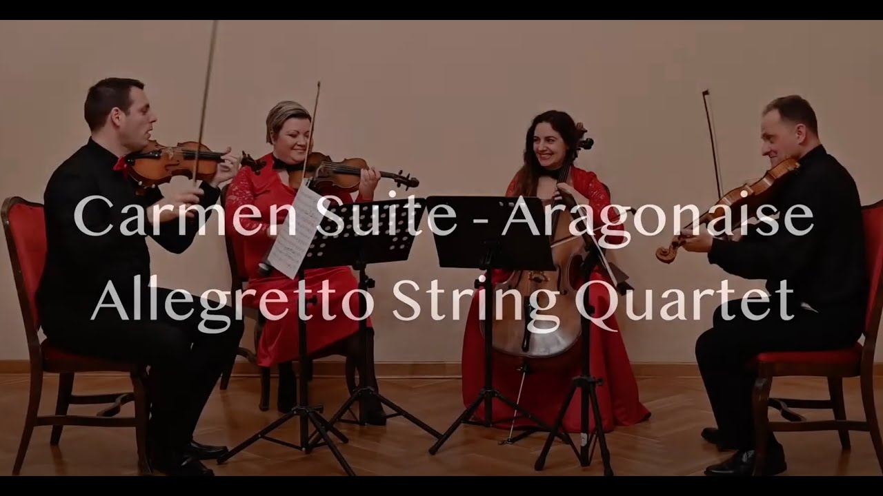 Carmen Suite - Aragonaise - G. Bizet - Allegretto String Quartet