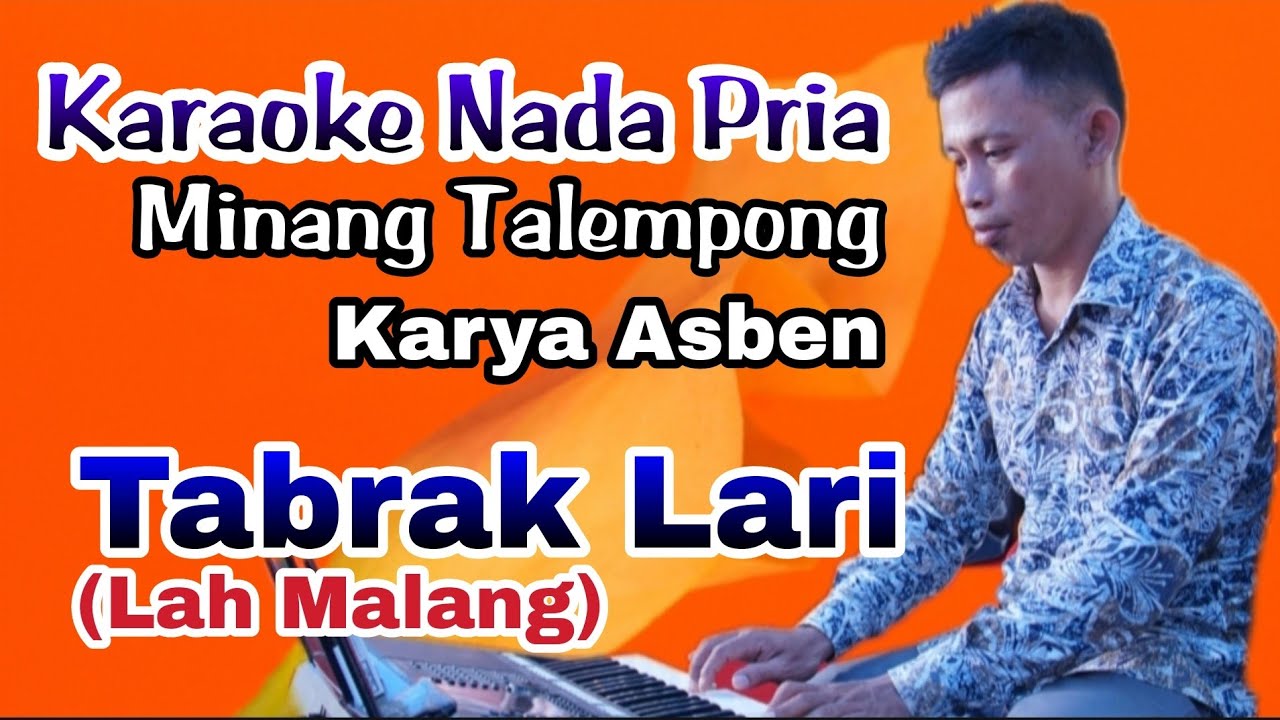 Karaoke Tabrak Lari - Asben (Karaoke Nada Pria Minang Lamo Talempong)