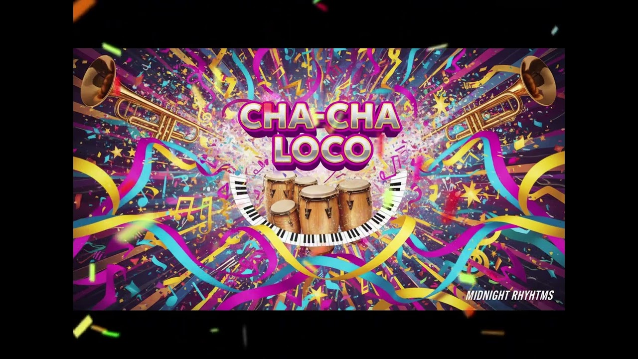 CHA-CHA LOCO (JUMP & DANCE) &ndash; Crazy Cha-Cha Party Anthem | MIDNIGHT RHYTHMS
