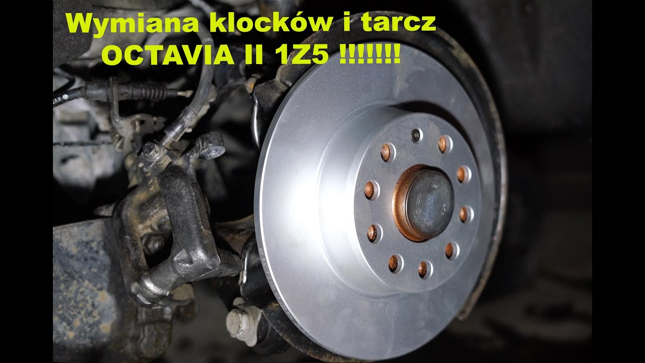 Wymiana klocków i tarczy OCTAVIA II 1Z5