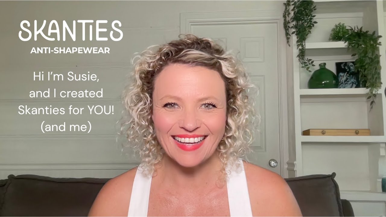 The Story Behind Skanties — From Our Founder Susie
