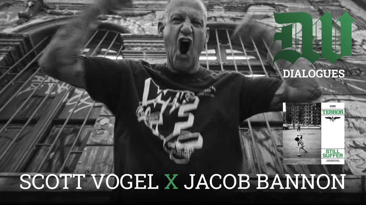 Dialogues 10: Scott Vogel (Terror) x Jacob Bannon (Converge)