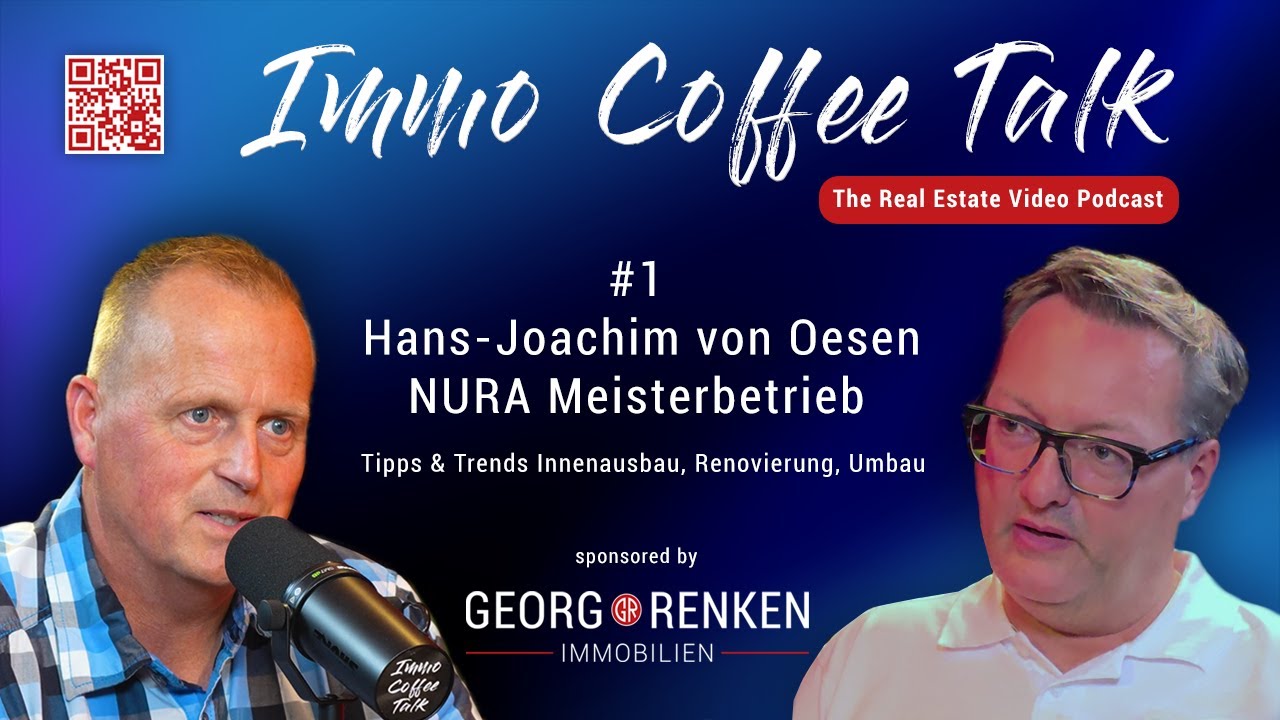 Immo Coffee Talk #1 | Tipps & Trends Innenausbau, Renovierung, Umbau | Hans-Joachim von Oesen, NURA