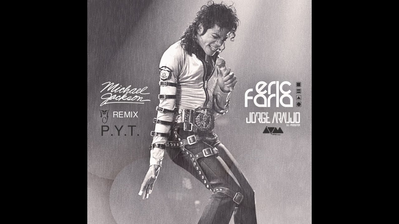 Eric Faria & Jorge Araujo - Remix - Michael Jackson P.Y.T.