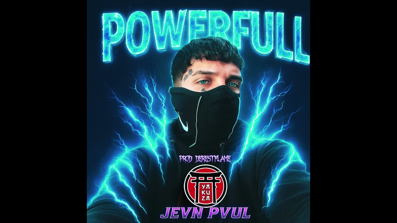 JEVN PVUL - POWERFULL ( Prod.Derest Flame)